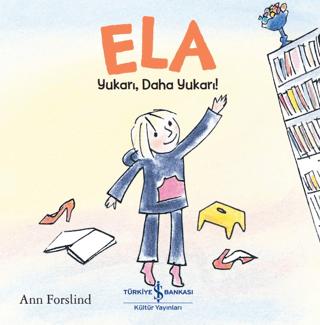 Ela - Yukarı, Daha Yukarı! | İş Bankası Kültür Yayınları (Ciltsiz)  - Resim 1