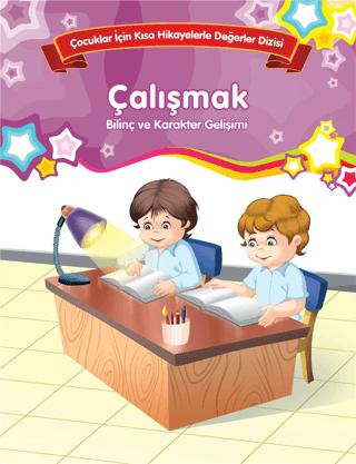 Çalışmak - Bilinç ve Karakter Gelişimi (Büyük Boy)