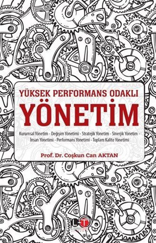 Yüksek Performans Odaklı Yönetim - Prof.Dr Coşkun Can Aktan kitap kapağı