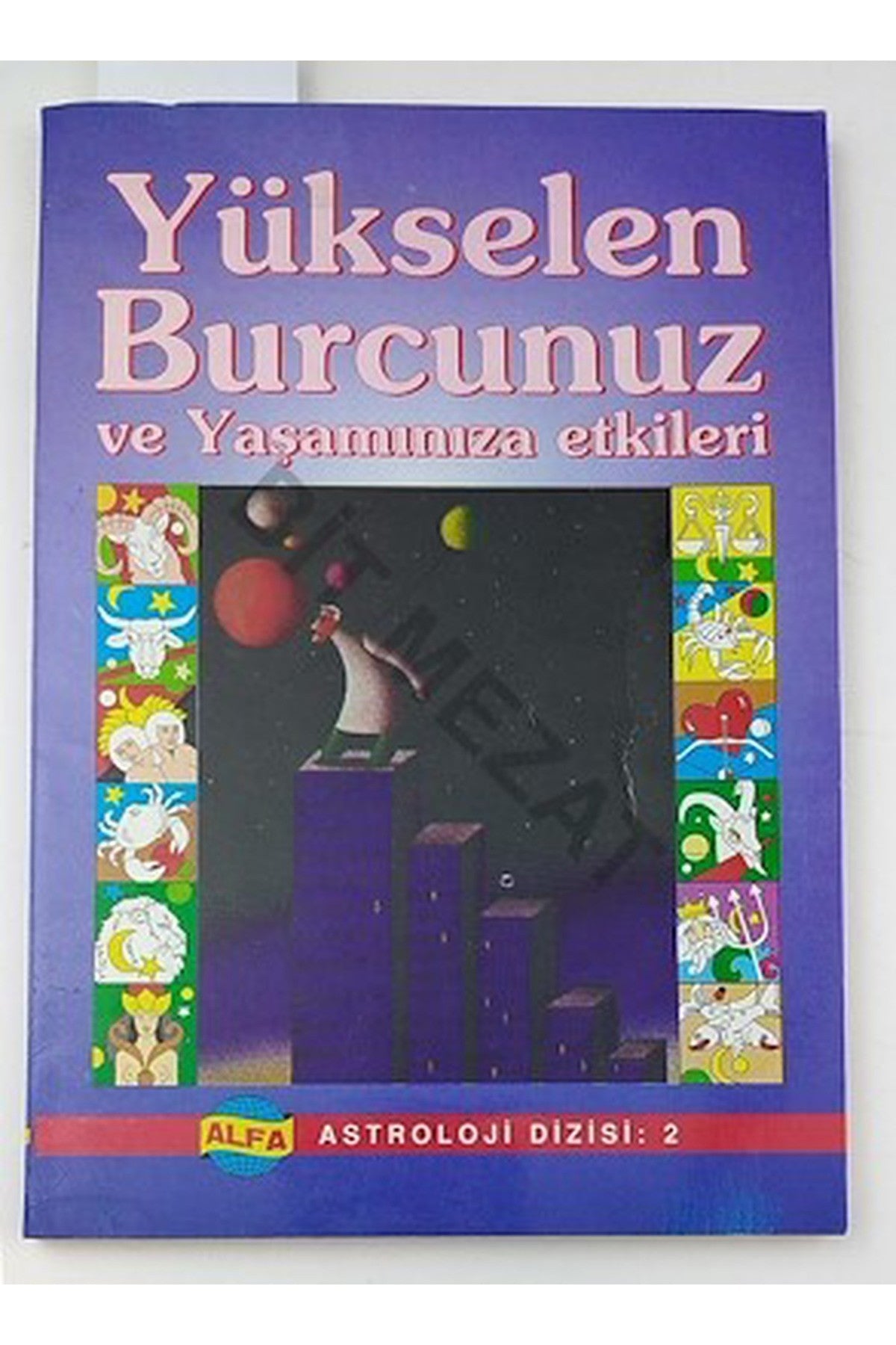 Yükselen Burcunuz Ve Yaşamınıza Etkileri - Der: Ali Recan kitap kapağı