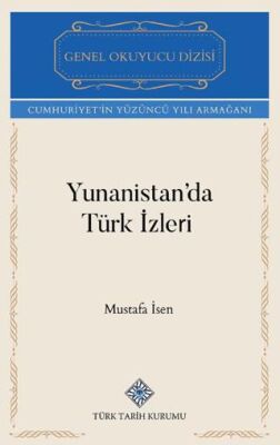 Yunanistan`da Türk İzleri - Mustafa İsen kitap kapağı