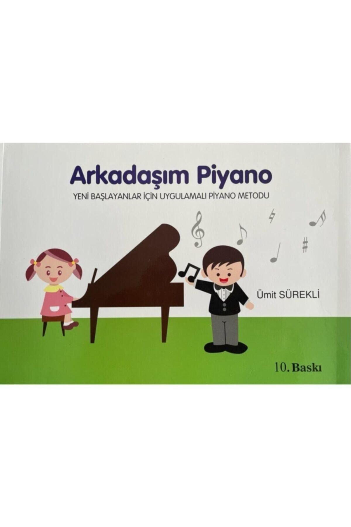 Yurtrenkleri Yayınevi Arkadaşım Piyano - Ümit Sürekli - Ümit Sürekli kitap kapağı