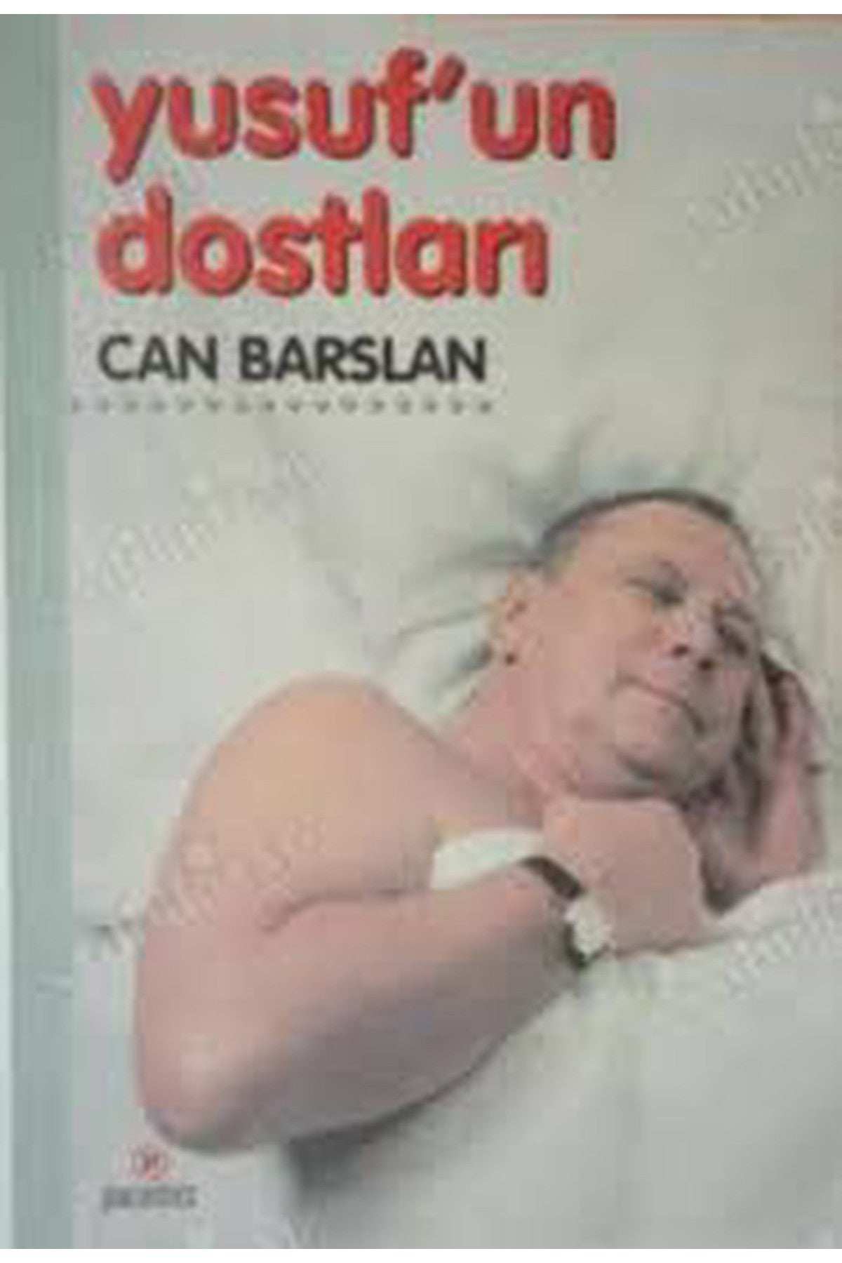 Yusuf'Un Dostları - Can Barslan (1999 Basım) - Can Barslan kitap kapağı