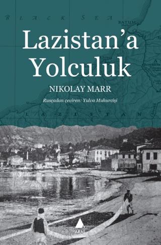 Lazistan’a Yolculuk