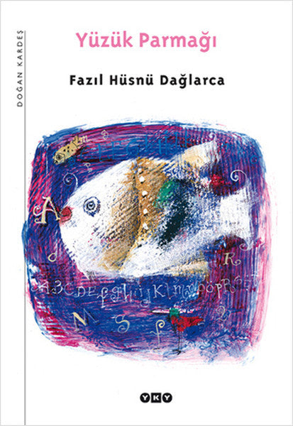 Yapı Kredi Yayınları Yüzük Parmağı - Fazıl Hüsnü Dağlarca kitap kapağı