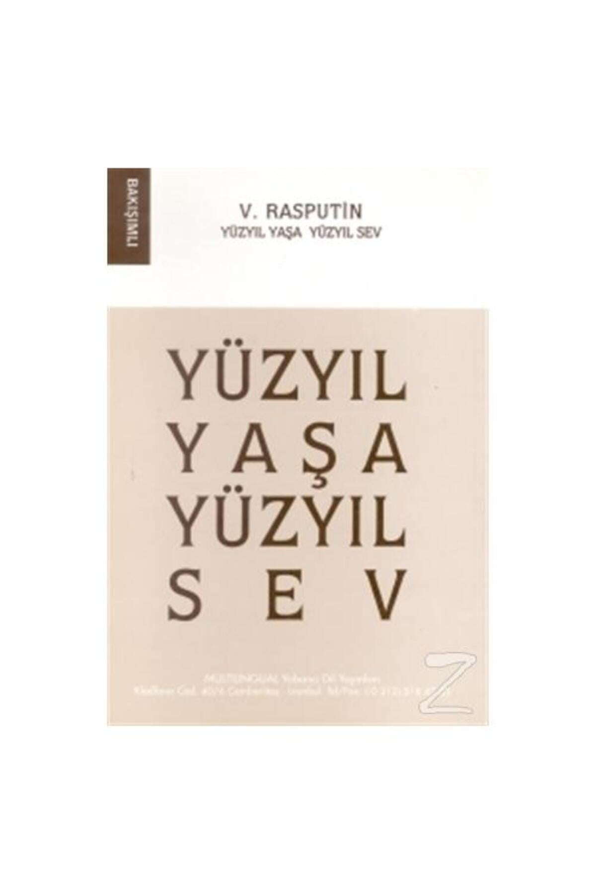 Yüzyıl Yaşa Yüzyıl Sev - Valentin Rasputin kitap kapağı