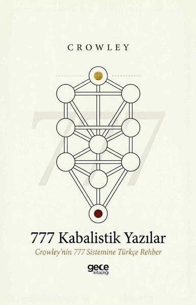 777 Kabalistik Yazılar - Crowley'in 777 Sistemine Türkçe Rehber | Gece Kitaplığı (İnce Kapak)  - Resim 1