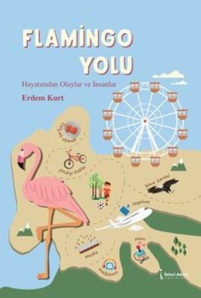Flamingo Yolu | İkinci Adam Yayınları (İnce Kapak)  - Resim 1
