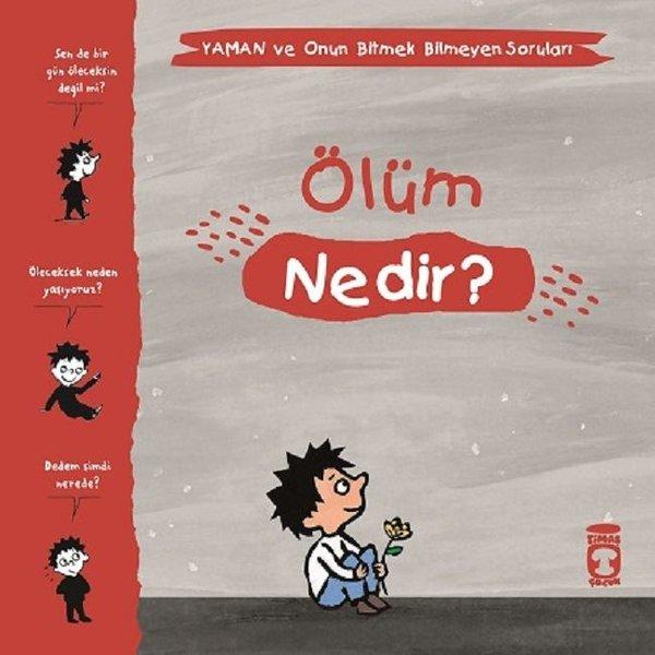 Ölüm Nedir?-Yaman ve Onun Bitmek Bilmeyen Soruları | Timaş Çocuk (İnce Kapak)  - Resim 1