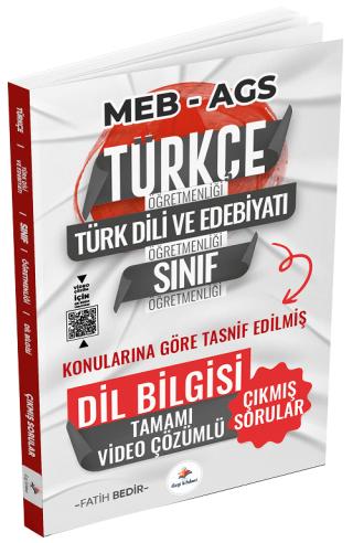 ÖABT MEB-AGS Türkçe-Edebiyat-Sınıf Dil Bilgisi Son 12 Yıl Çıkmış Sorular Konularına Göre Çözümlü