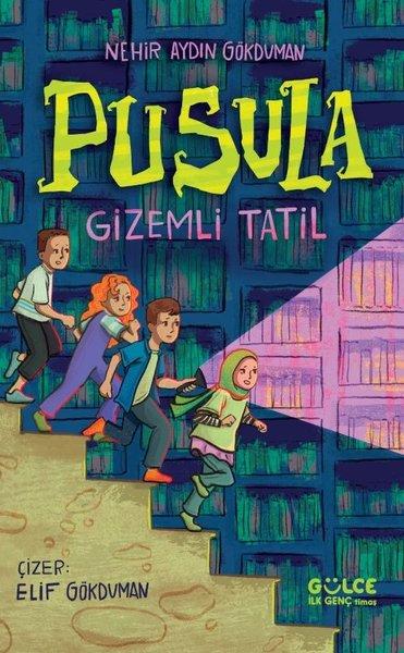 Pusula - Gizemli Tatil | Gülce Çocuk (İnce Kapak)  - Resim 1