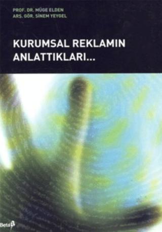 Kurumsal Reklamın Anlattıkları | Beta Yayınevi (Ciltsiz)  - Resim 1