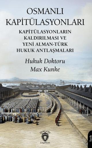 Osmanlı Kapitülasyonları | Dorlion Yayınları (Ciltsiz)  - Resim 1