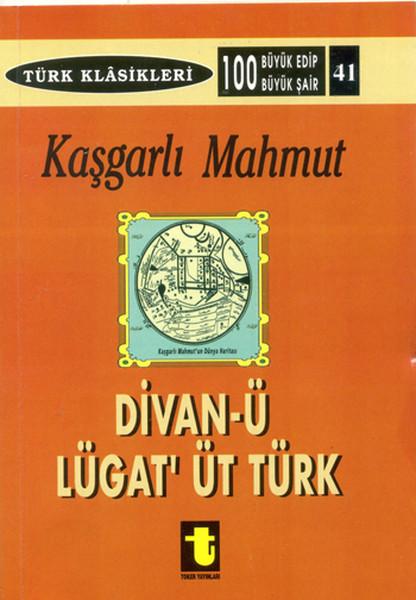 Kaşgarlı Mahmud ve Divan-ı Lugat-it Türk | Toker Yayınları (e-Kitap)  - Resim 1