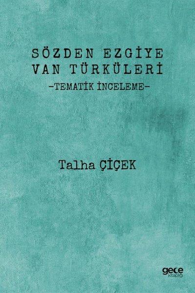 Sözden Ezgiye Van Türküleri - Tematik İnceleme | Gece Kitaplığı (İnce Kapak)  - Resim 1