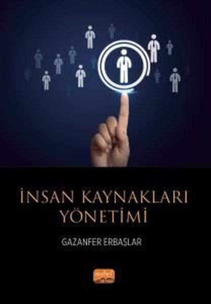 İnsan Kaynakları Yönetimi | Nobel Akademik Yayıncılık (İnce Kapak)  - Resim 1
