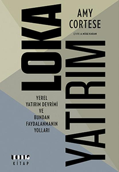 Lokayatırım - Yerel Yatırım Devrimi Ve Bundan Faydalanmanın Yolları | Modus Kitap (Ciltli)  - Resim 1