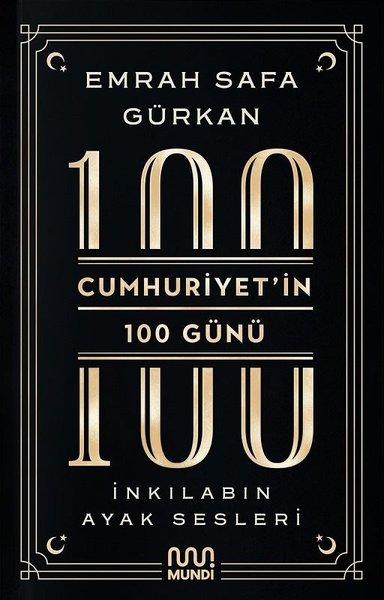 Cumhuriyet'in 100 Günü: İnkılabın Ayak Sesleri | Mundi (İnce Kapak)  - Resim 1