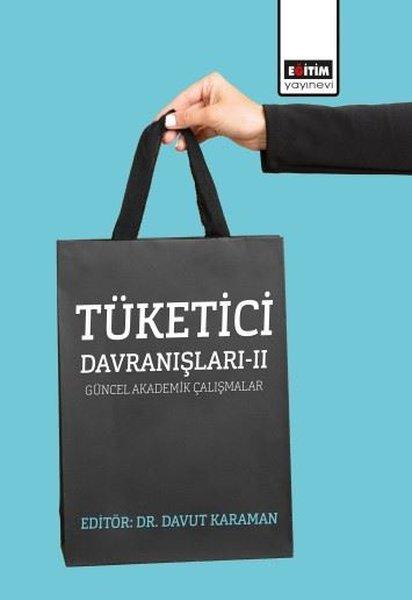Tüketici Davranışları 2 Güncel Akademik Çalışmalar | Eğitim Yayınevi (İnce Kapak)  - Resim 1