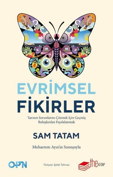Evrimsel Fikirler: Yarının Sorunlarını Çözmek İçin Geçmiş Buluşlardan Faydalanmak | The Kitap (İnce Kapak)  - Resim 1