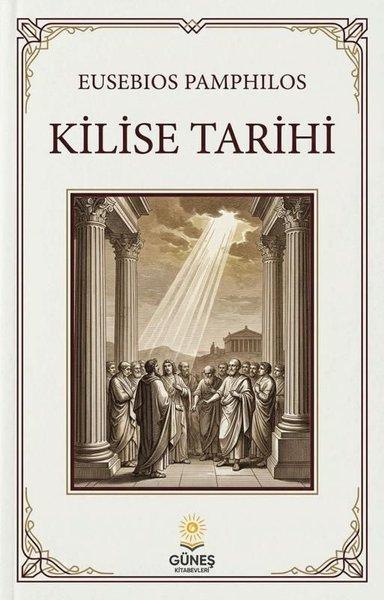 Kilise Tarihi | Güneş Kitabevleri (İnce Kapak)  - Resim 1