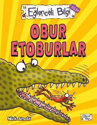 Eğlenceli Bilgi Bilim 16 - Obur Etoburlar