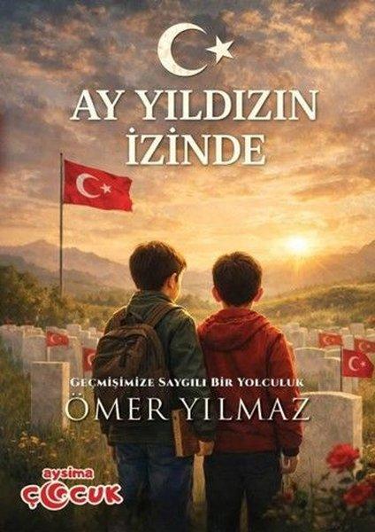 Ay Yıldızın İzinde | Aysima Yayınları (İnce Kapak)  - Resim 1