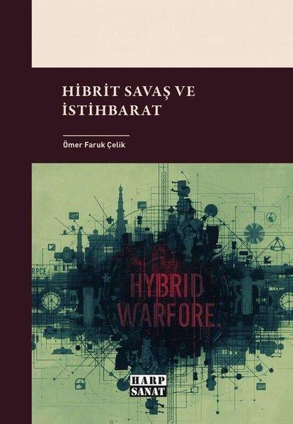 Hibrit Savaş ve İstihbarat | Harp Sanat Yayınları (İnce Kapak)  - Resim 1