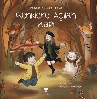Renklere Açılan Kapı | Varyant Yayıncılık (Ciltsiz)  - Resim 1