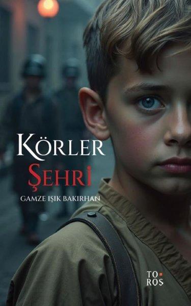 Körler Şehri | Toros Yayınları (İnce Kapak)  - Resim 1