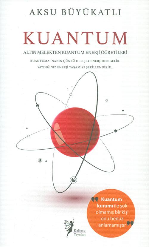 Kuantum - Aksu Büyükatlı - Kalipso Yayınları