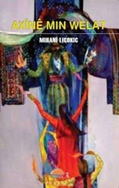 Axine Min Welat | Roşna Yayınları (İnce Kapak)  - Resim 1