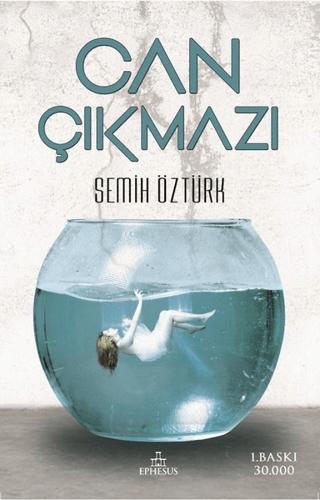 Can Çıkmazı | Ephesus Yayınları (Ciltli)  - Resim 1