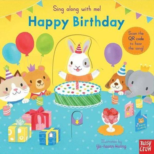 Sing Along With Me! Happy Birthday | NOSY CROW (Ciltli)  - Resim 1