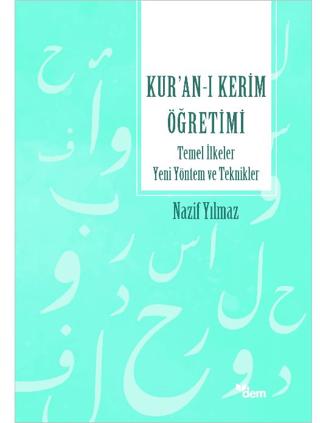 Kur’an’ı Kerim Öğretimi Temel İlkeler Yeni Yöntem Ve Teknikler | Ensar Neşriyat (Ciltsiz)  - Resim 1