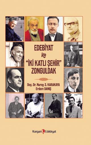 Edebiyat ve "İki Katlı Şehir’’ Zonguldak