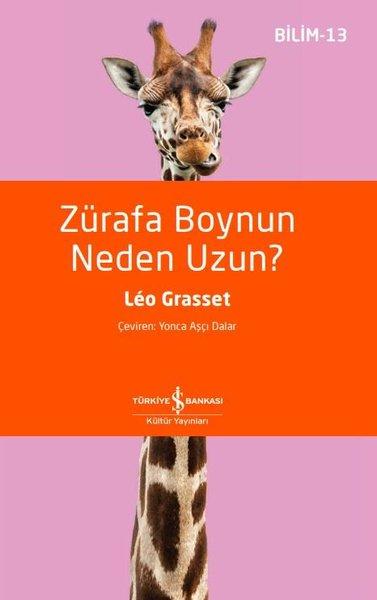 Zürafa Boynun Neden Uzun? | İş Bankası Kültür Yayınları (İnce Kapak)  - Resim 1