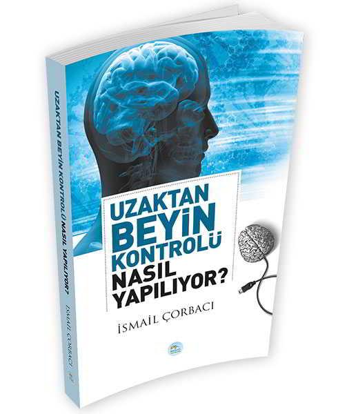 Uzaktan Beyin Kontrolü Nasıl Yapılıyor? - Maviçatı Yayınları - Resim 1