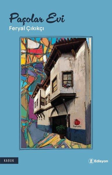 Paşolar Evi | Edisyon Kitap (İnce Kapak)  - Resim 1