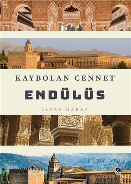 Kaybolan Cennet Endülüs | Çıra Yayınları (İnce Kapak)  - Resim 1