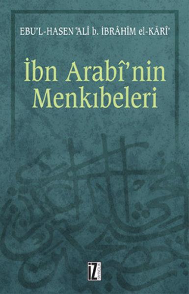 İbn Arabi'nin Menkıbeleri | İz Yayıncılık - İslam Klasikleri Dizisi (İnce Kapak)  - Resim 1