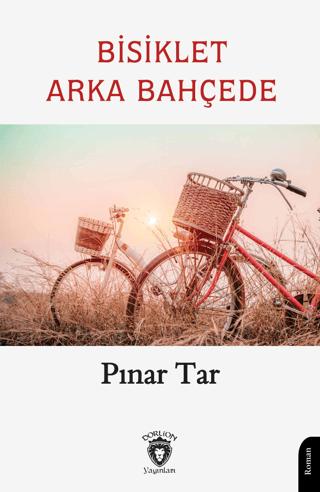 Bisiklet Arka Bahçede | Dorlion Yayınları (Ciltsiz)  - Resim 1