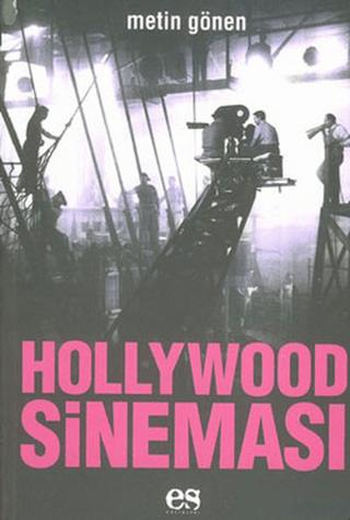 Hollywood Sineması | Es Yayınları (Ciltsiz)  - Resim 1
