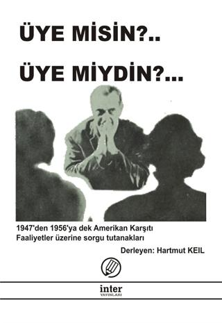Üye Misin? Üye Miydin? | İnter Yayınları (Ciltsiz)  - Resim 1