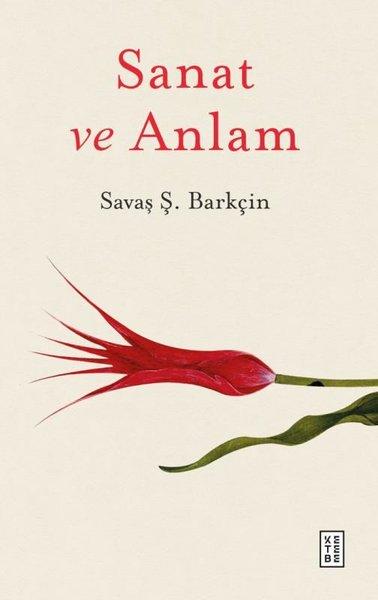 Sanat ve Anlam | Ketebe (İnce Kapak)  - Resim 1