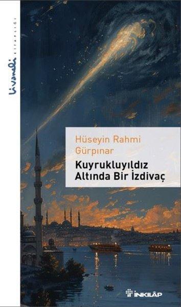 Kuyrukluyıldız Altında Bir İzdivaç - Livaneli Kitaplığı | İnkılap Kitabevi (İnce Kapak)  - Resim 1