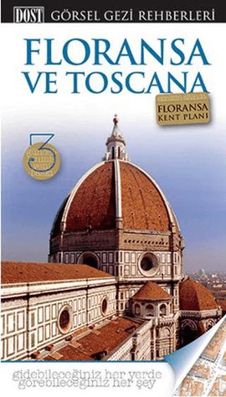 Floransa ve Toscana Görsel Gezi Rehberi
