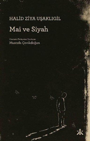Mai ve Siyah | Kafka Kitap (İnce Kapak)  - Resim 1