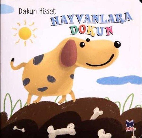 Hayvanlara Dokun - Hayvanlara Dokun | Net Çocuk Yayınları (İnce Kapak)  - Resim 1