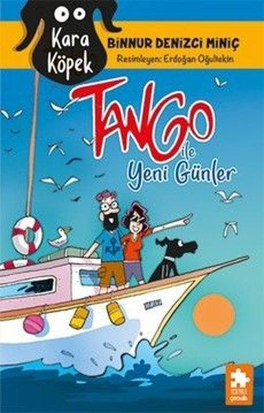 Kara Köpek Tango İle Yeni Günler | Eksik Parça Yayınları (İnce Kapak)  - Resim 1